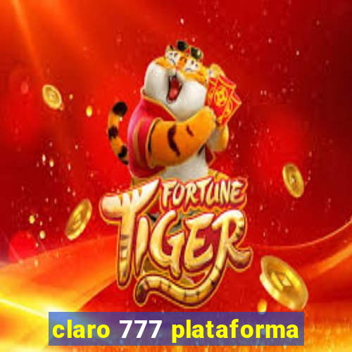 claro 777 plataforma